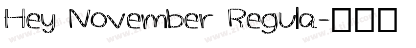 Hey November Regula字体转换